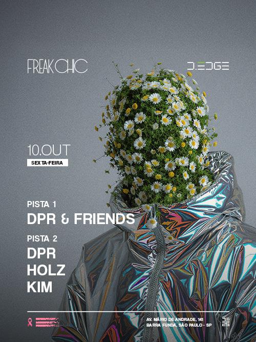 Freak Chic D-Edge Sp Pres.: P1: Dpr & Friends. // P2: Kim. Dpr. Holz