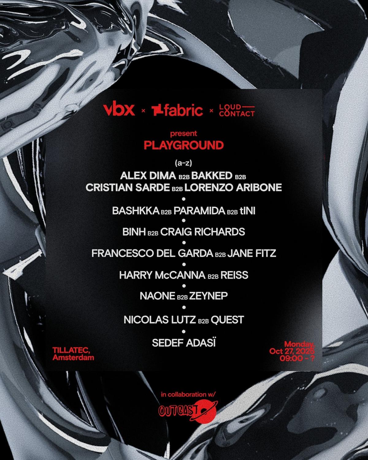 Vbx, Fabric & Loud-Contact Present: Playground