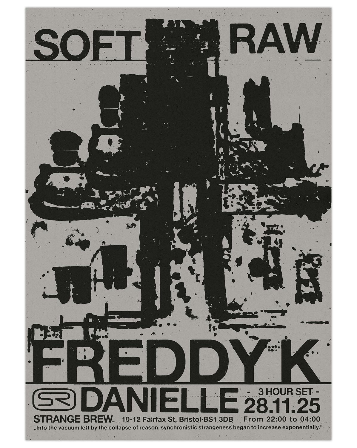 Soft Raw Presents Freddy K & Danielle