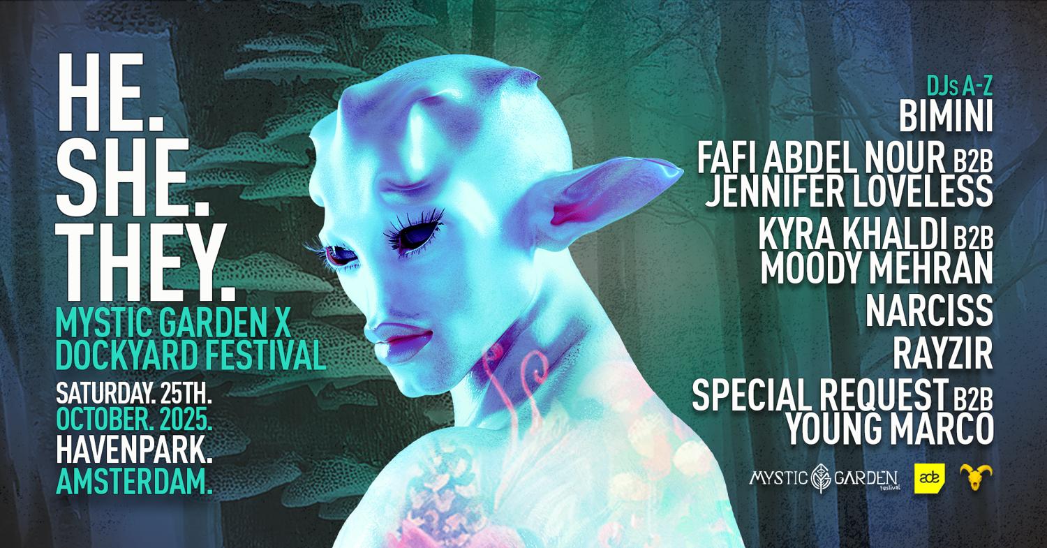 He.She.They. X Mystic Garden Festival Ade 2025: Stage Takeover