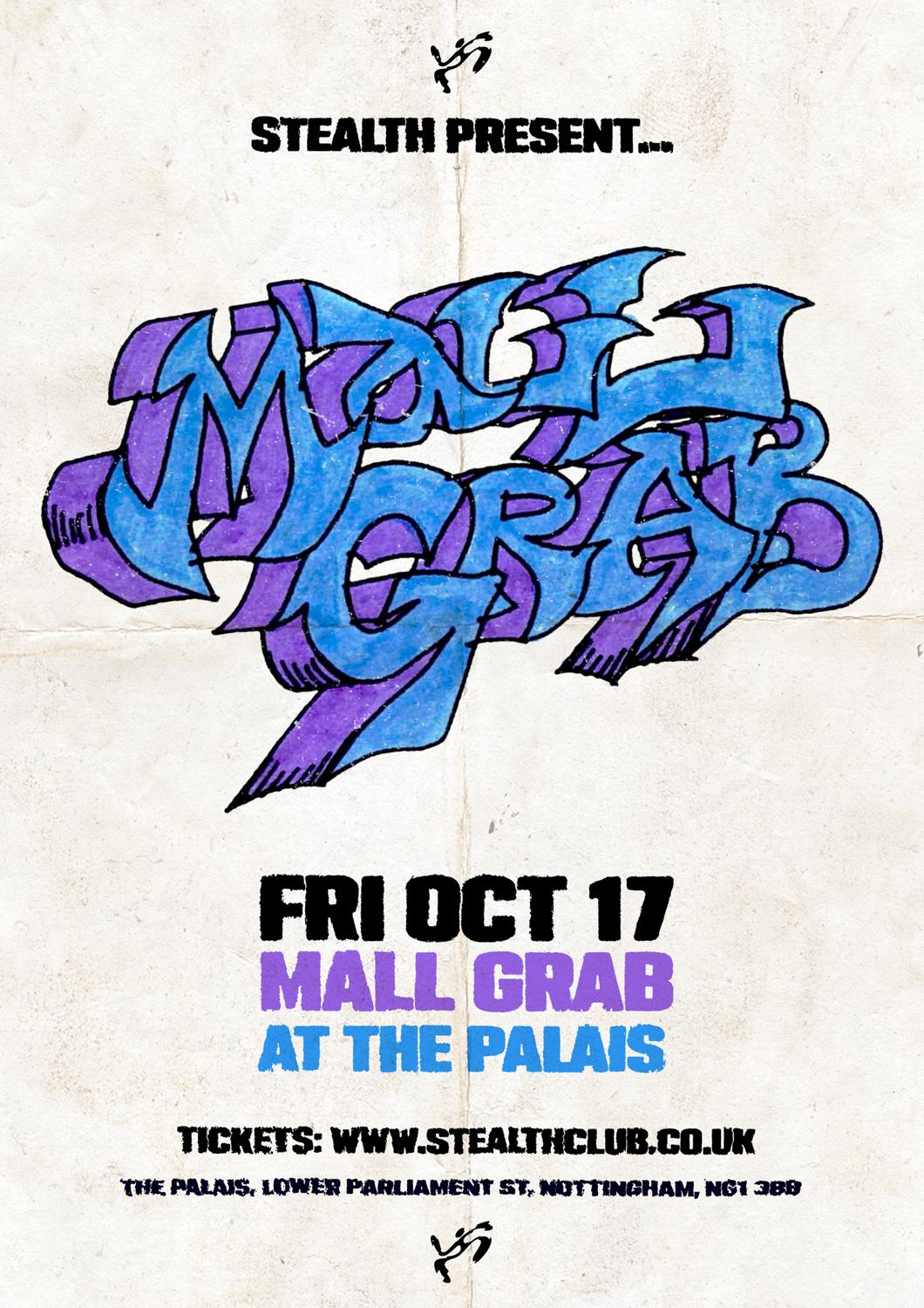 Stealth Presents: Mall Grab At The Palais
