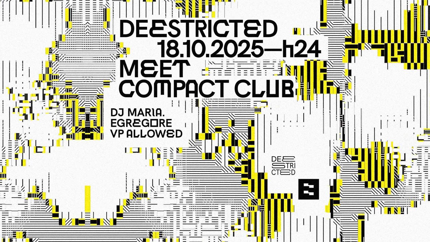 Meet Pres. Deestricted With Dj Maria, Egregore And Vp Allowed