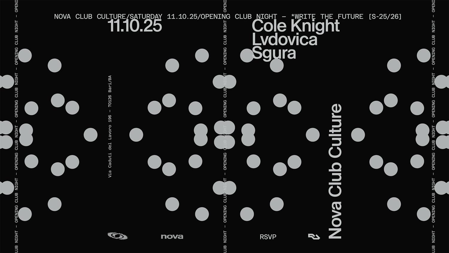 Opening Club Night - Cole Knight, Lvdovica, Sgura