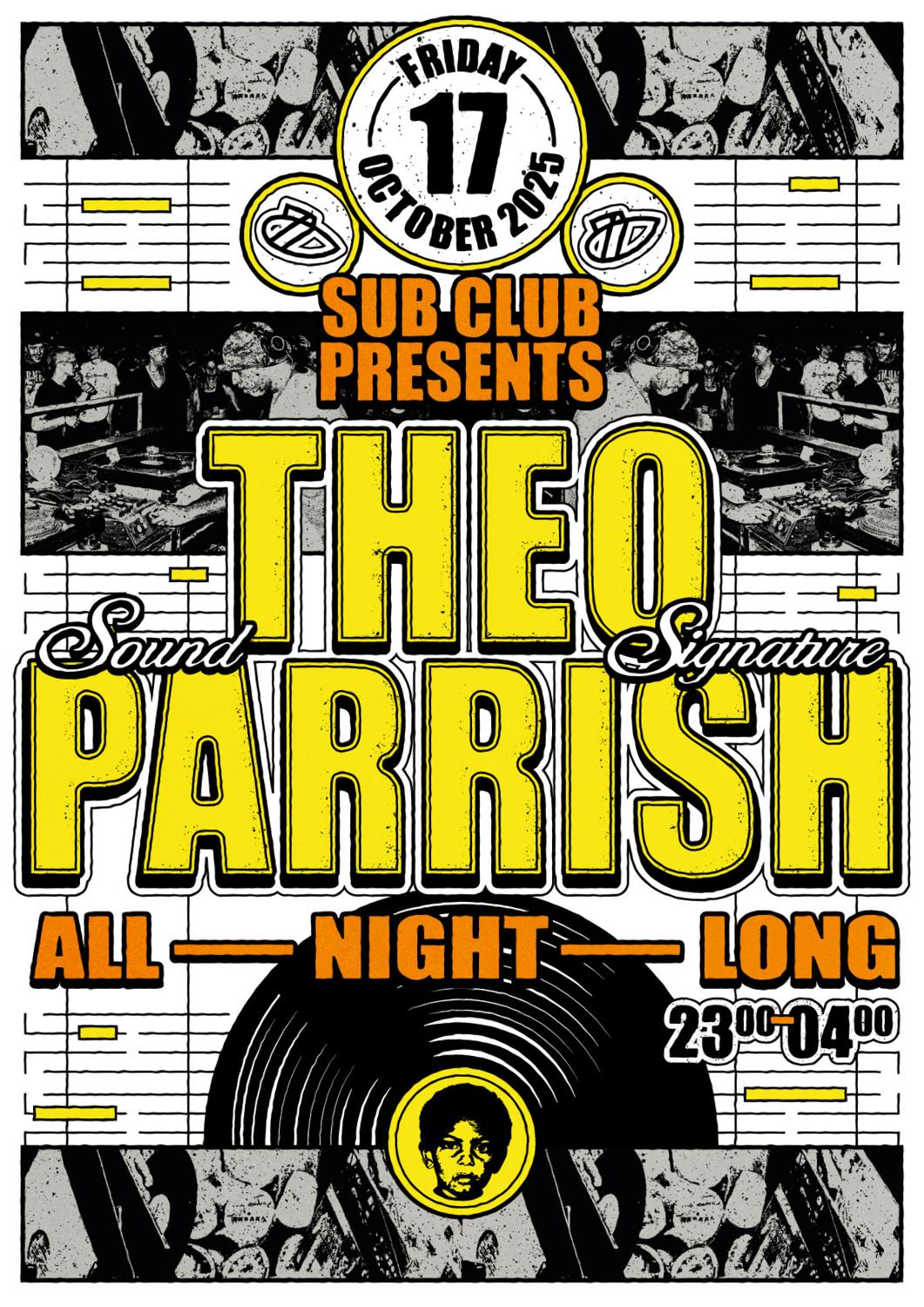 Sub Club Presents: Theo Parrish (All Night Long)