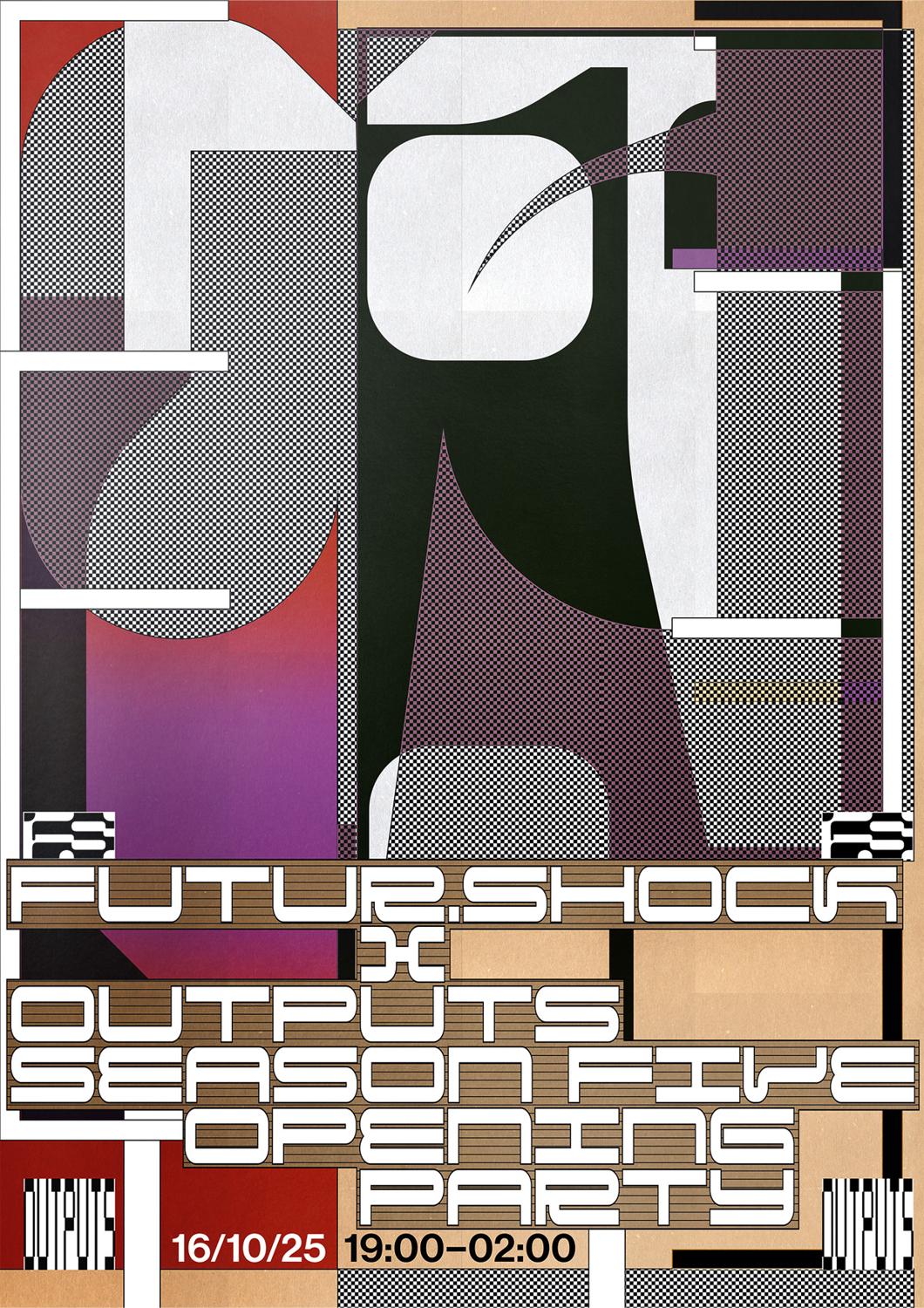 Futur.Shock X Outputs - Season Five Premiere