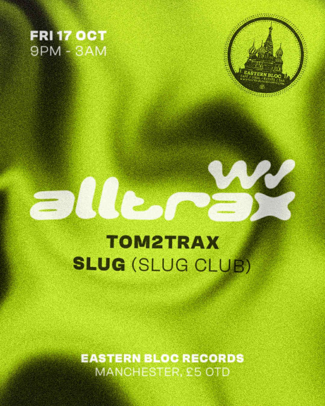 All Trax With Tom2Trax & Slug