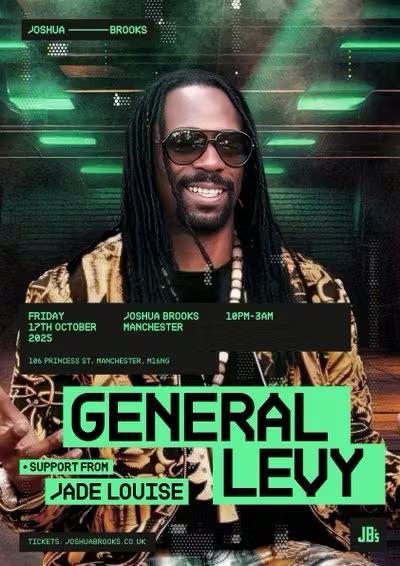 General Levy (Live) + Jade Louise At Joshua Brooks Manchester