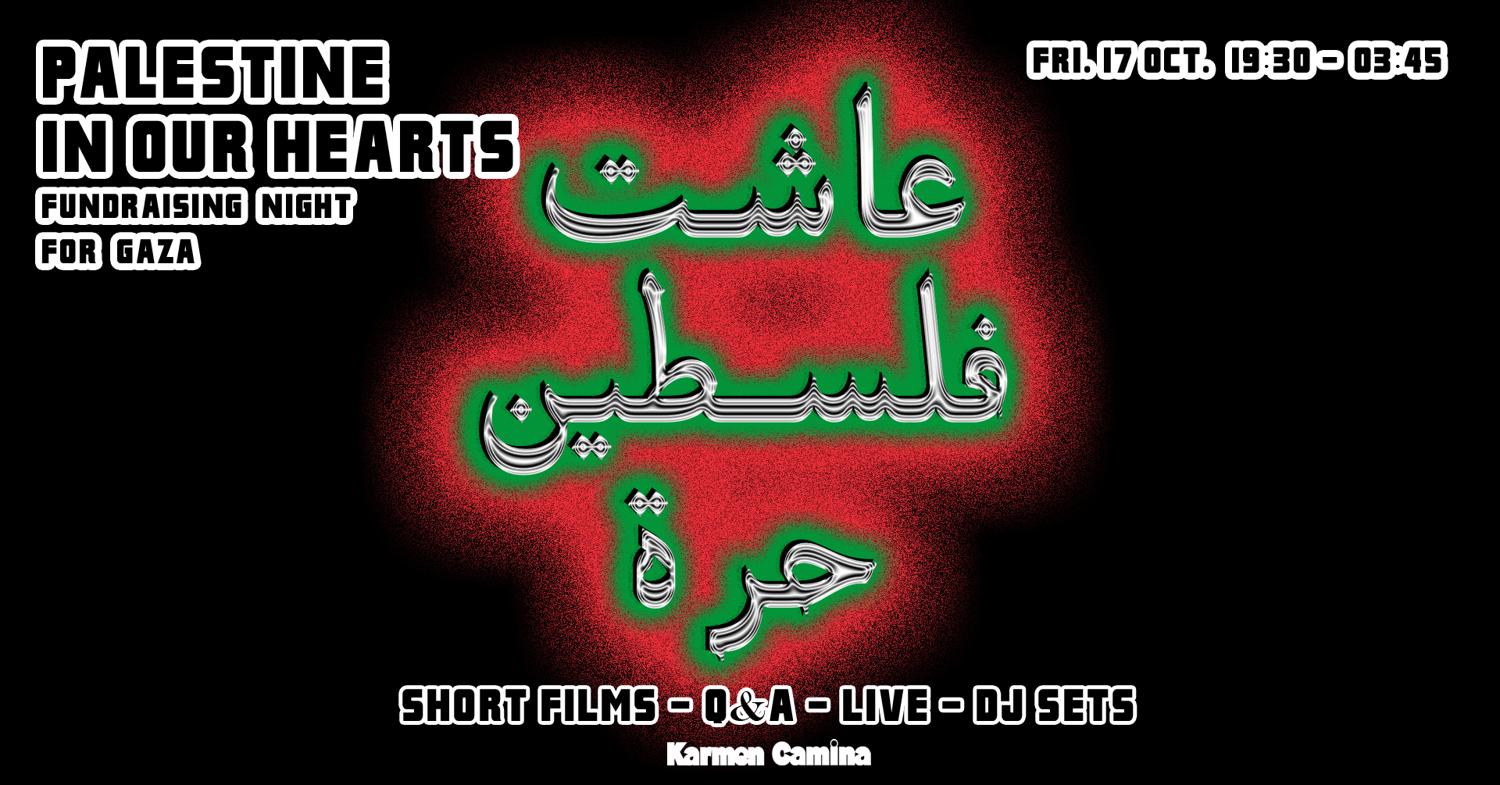 Palestine In Our Hearts: Fundraising Night For Gaza