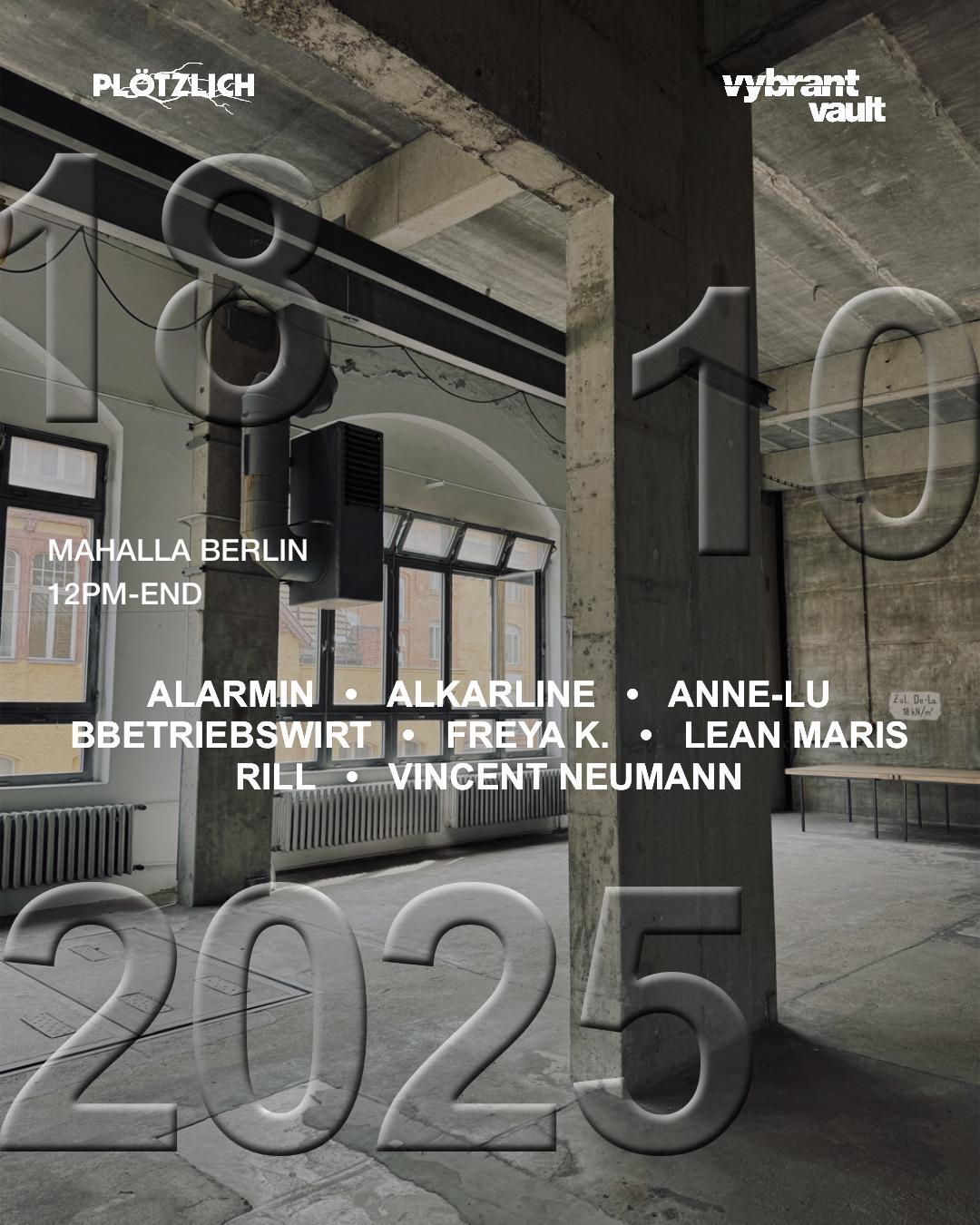 Plötzlich X Vybrant Vault W/ Vincent Neumann, Rill, Freya K., Bbetriebswirt