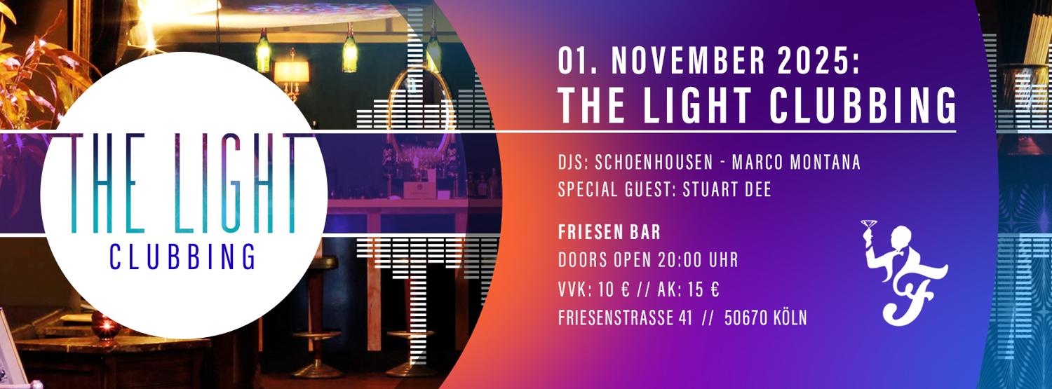 The Light Clubbing At Friesenbar