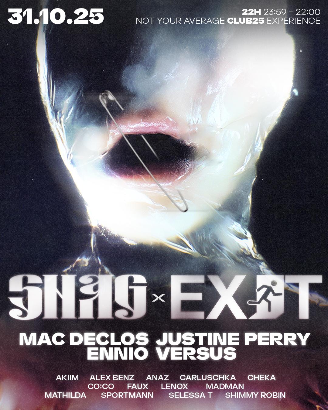 Snag X Exit // 22 Hours Nonstop