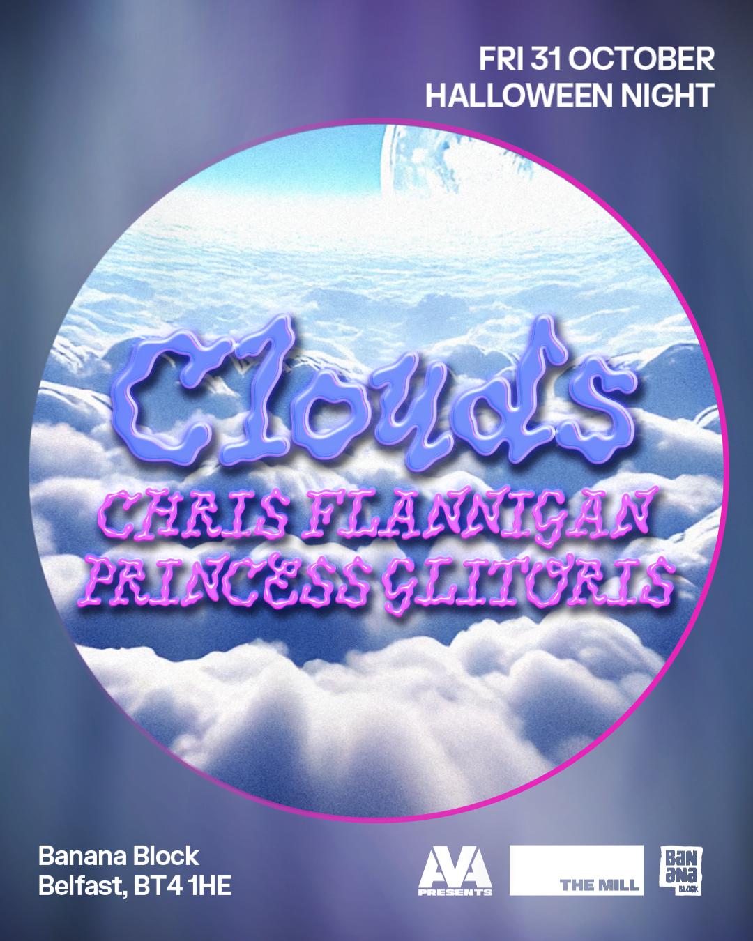 Clouds - Halloween Night - Ava X The Mill (Sold Out)