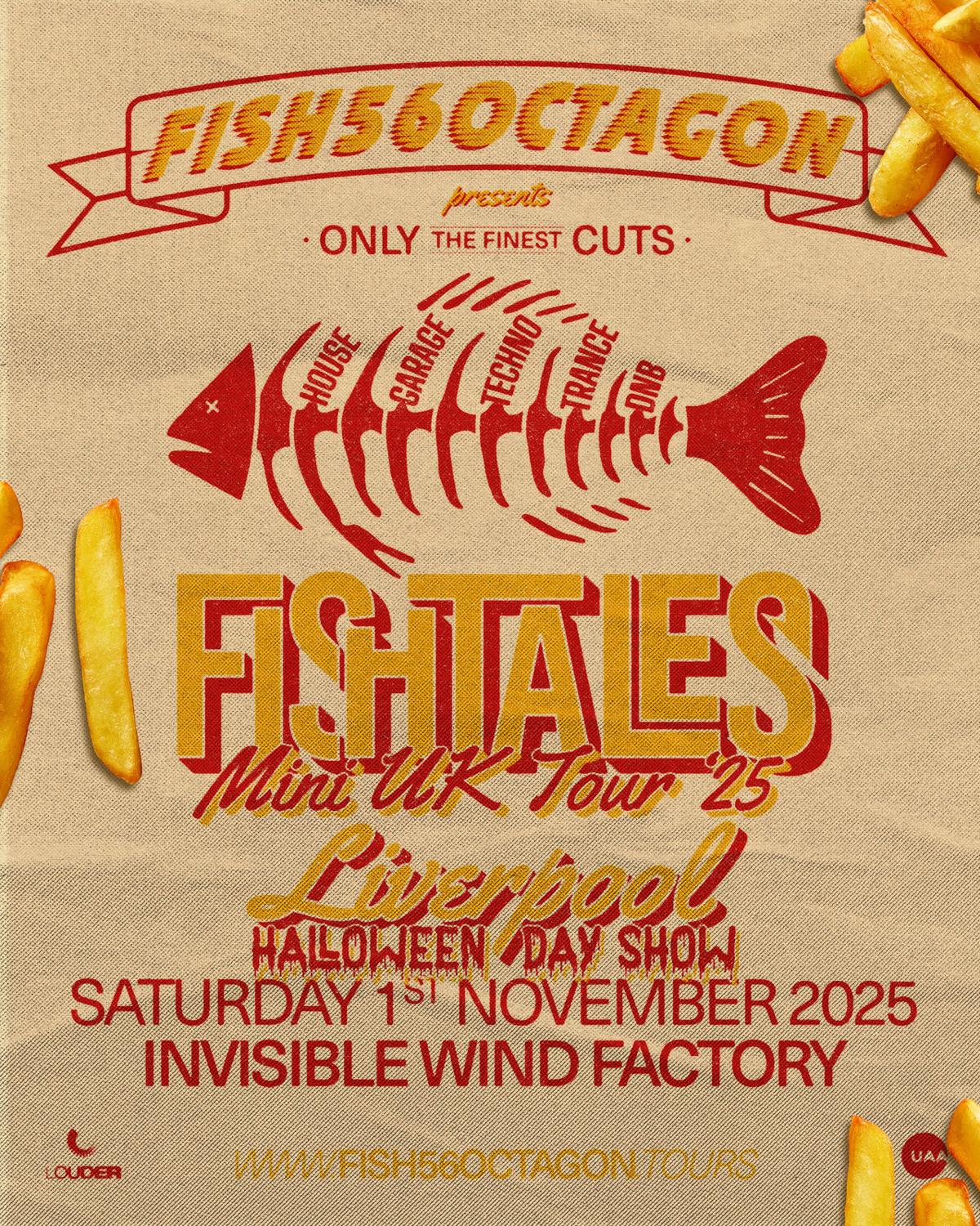 Fish56Octagon Fishtales Tour - Halloween - Liverpool