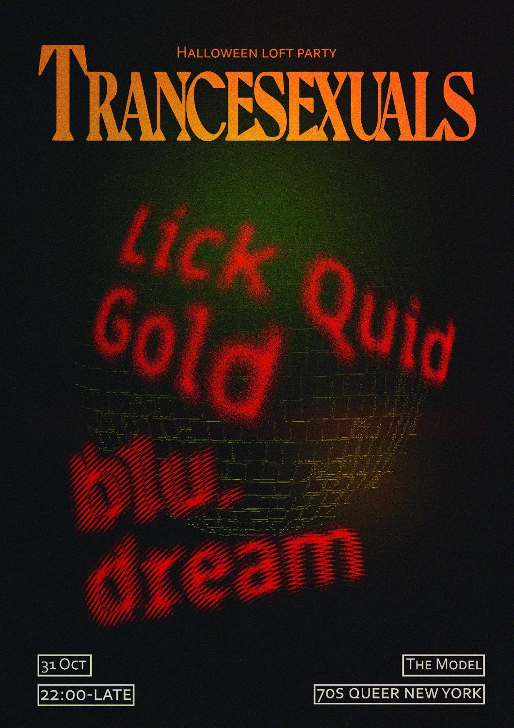 Trancesexuals Halloween Loft Party W/ Lick Quid Gold + Blu.Dream
