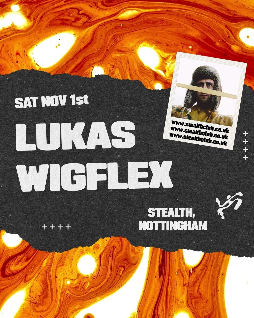 Lukas Wigflex At Stealth (Stealth Saturdays)