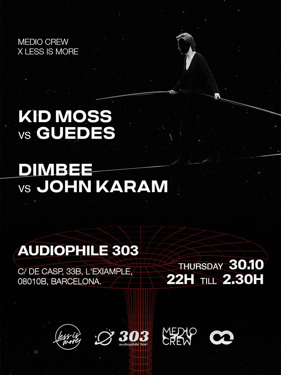 Medio Crew X Less Is More At 303