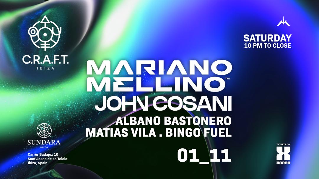 C.R.A.F.T. Ibiza Pres: Mariano Mellino, John Cosani, Albano Bastonero, Matias Vila, Bingo Fuel