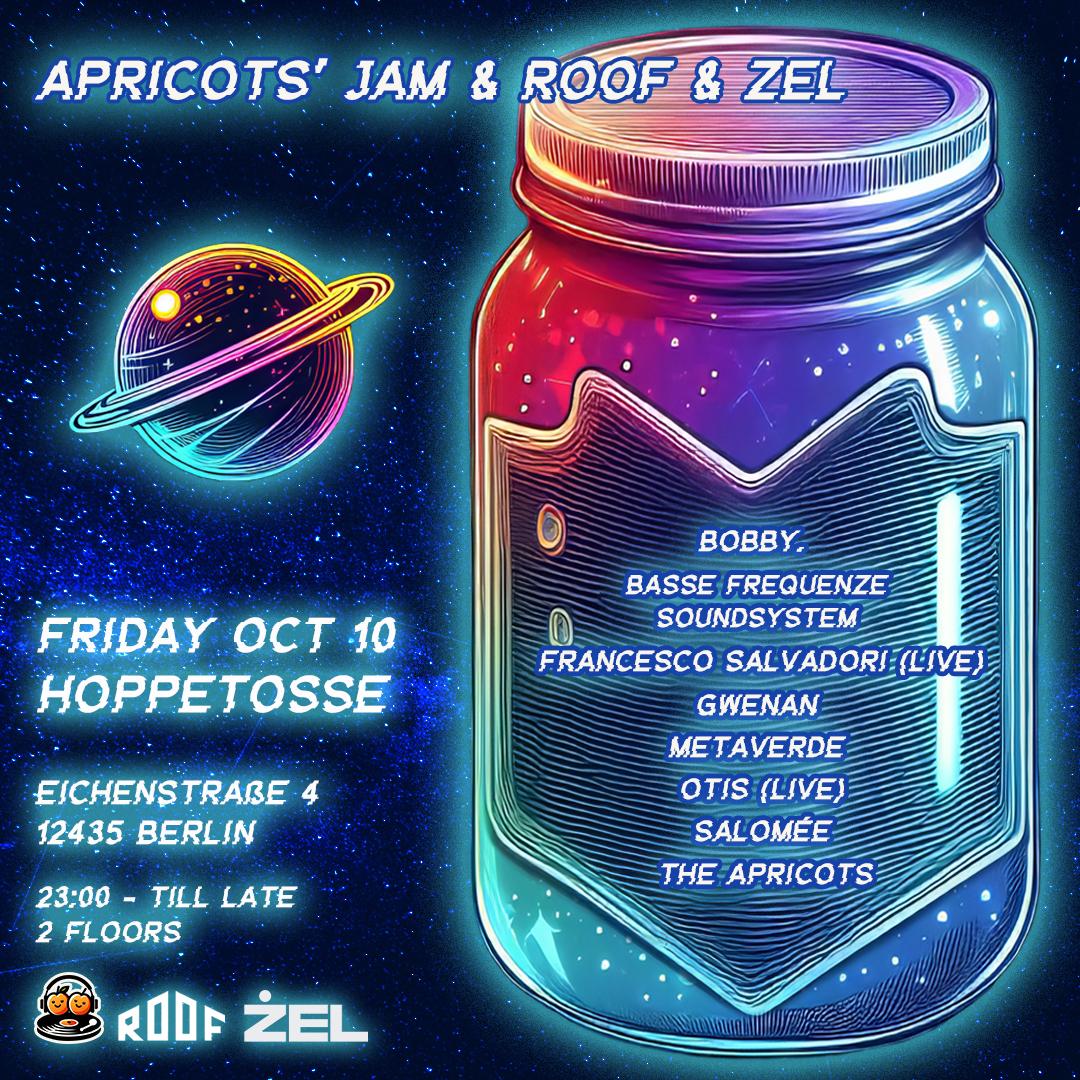 Apricots' Jam & Roof & Zel
