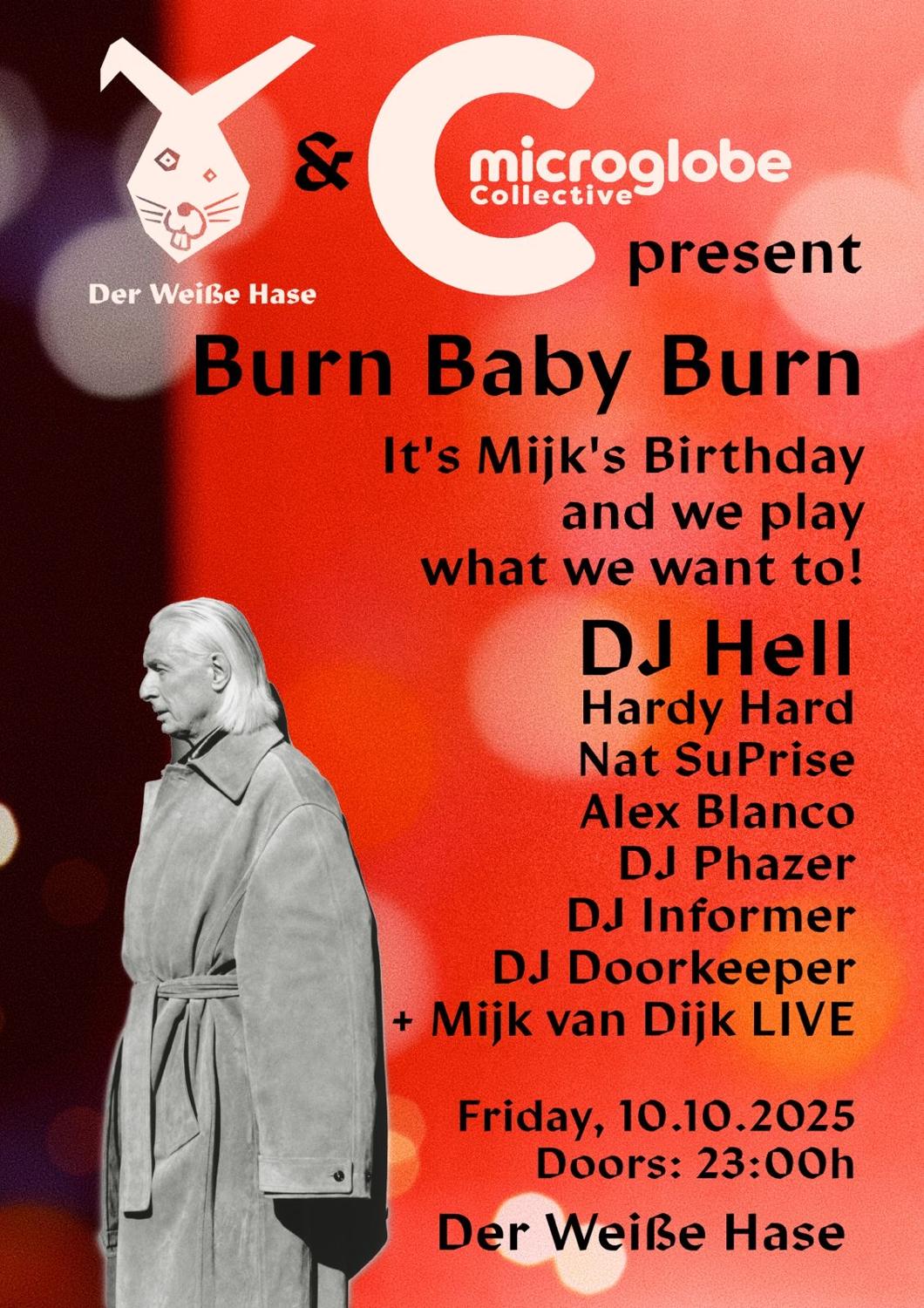 Burn Baby Burn / Dj Hell / Hardy Hard / Mijk Van Dijk