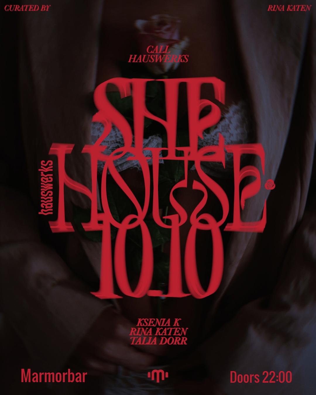 Call Hauswerks: She House