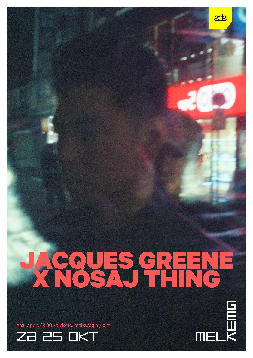 Jacques Greene X Nosaj Thing