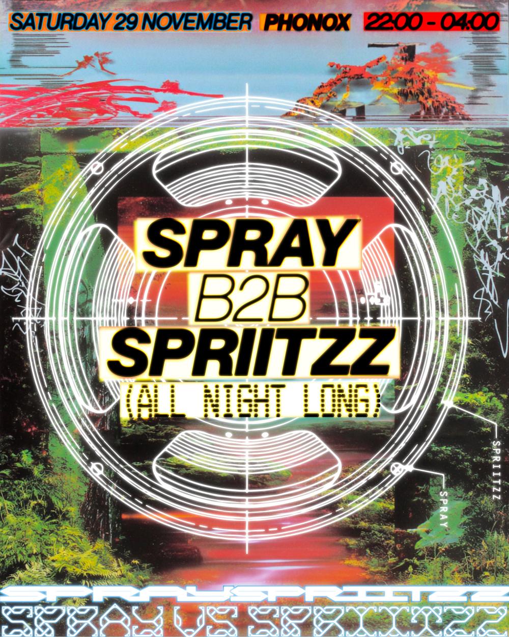 Phonox: Spray B2B Spriitzz (All Night Long)