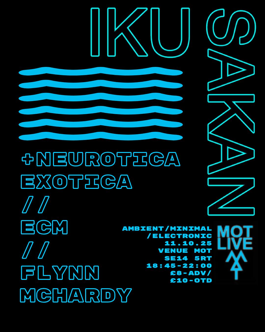Motlive: Iku Sakan / Neurotica Exotica / Ecm / Flynn Mchardy