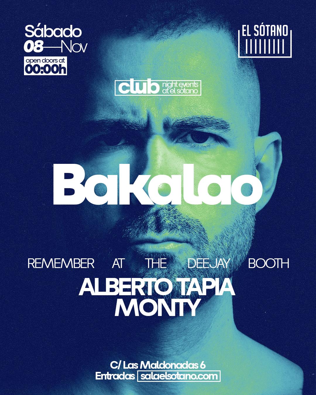 Bakalao: Alberto Tapia, Monty