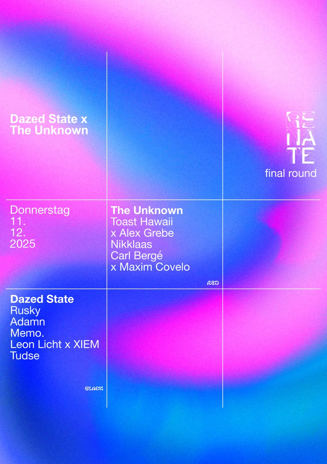 Final Round W Dazed State & The Unknown: Leon Licht, Memo., Nikklaas Carl Bergé, Maxim Covelo
