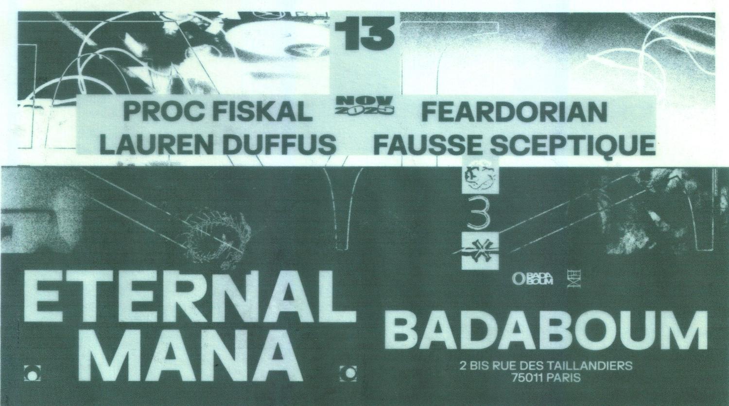 Concert — Eternal Mana: Feardorian, Lauren Duffus, Proc Fiskal, Fausse Sceptique