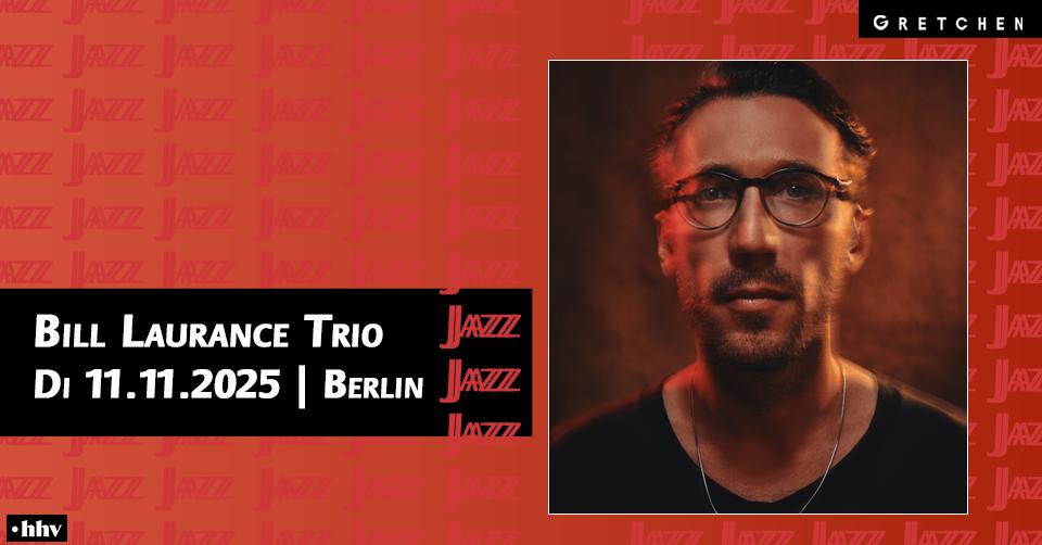 Bill Laurance Trio *Live