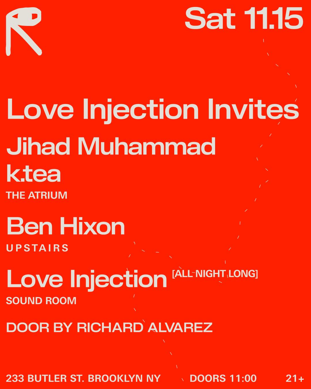 Love Injection / Jihad Muhammad + K.Tea / Ben Hixon