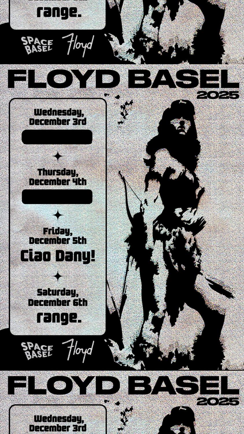 Floyd Basel: Ciao Dany