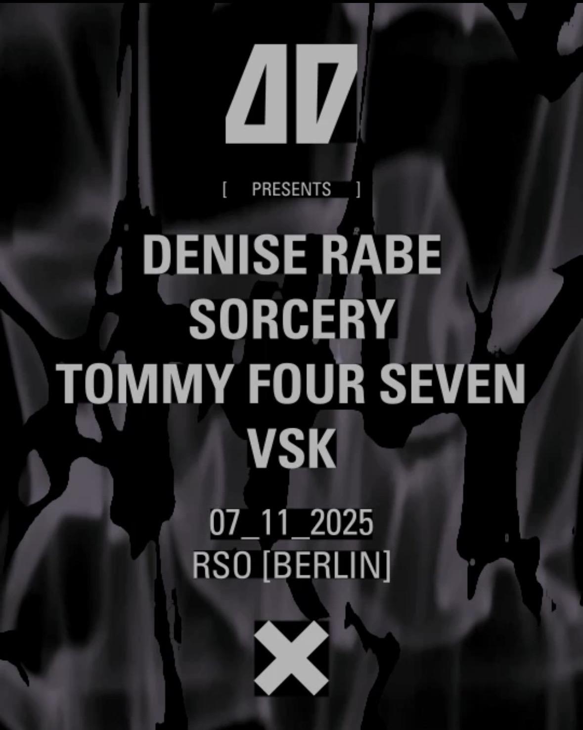47 With Denise Rabe, Sorcery, Tommy Four Seven, Vsk