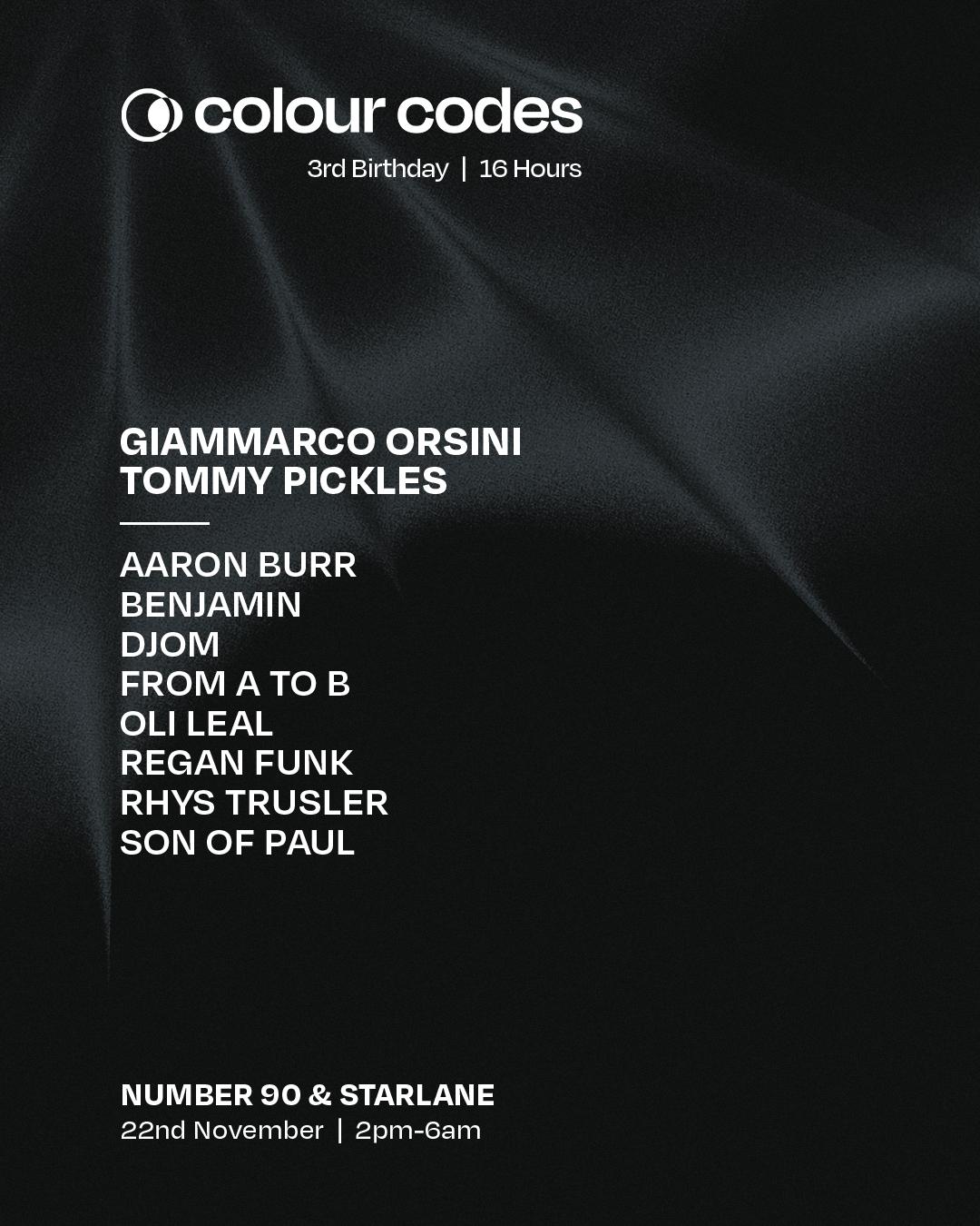 Colour Codes 3Rd Birthday: 16 Hour Day & Night Party
