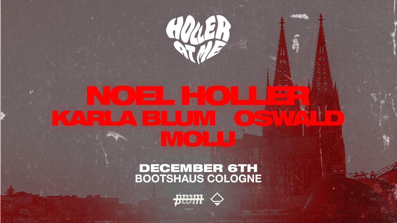 Holler At Me Pres. Noel Holler / Karla Blum / Oswald