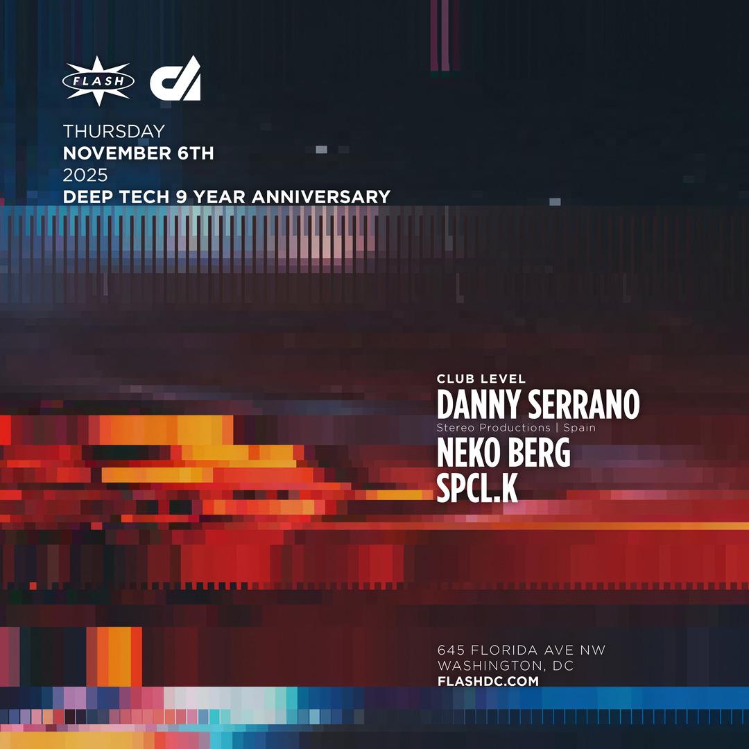 Deep Tech 9 Year Anniversary: Danny Serrano - Neko Berg - Spcl.K