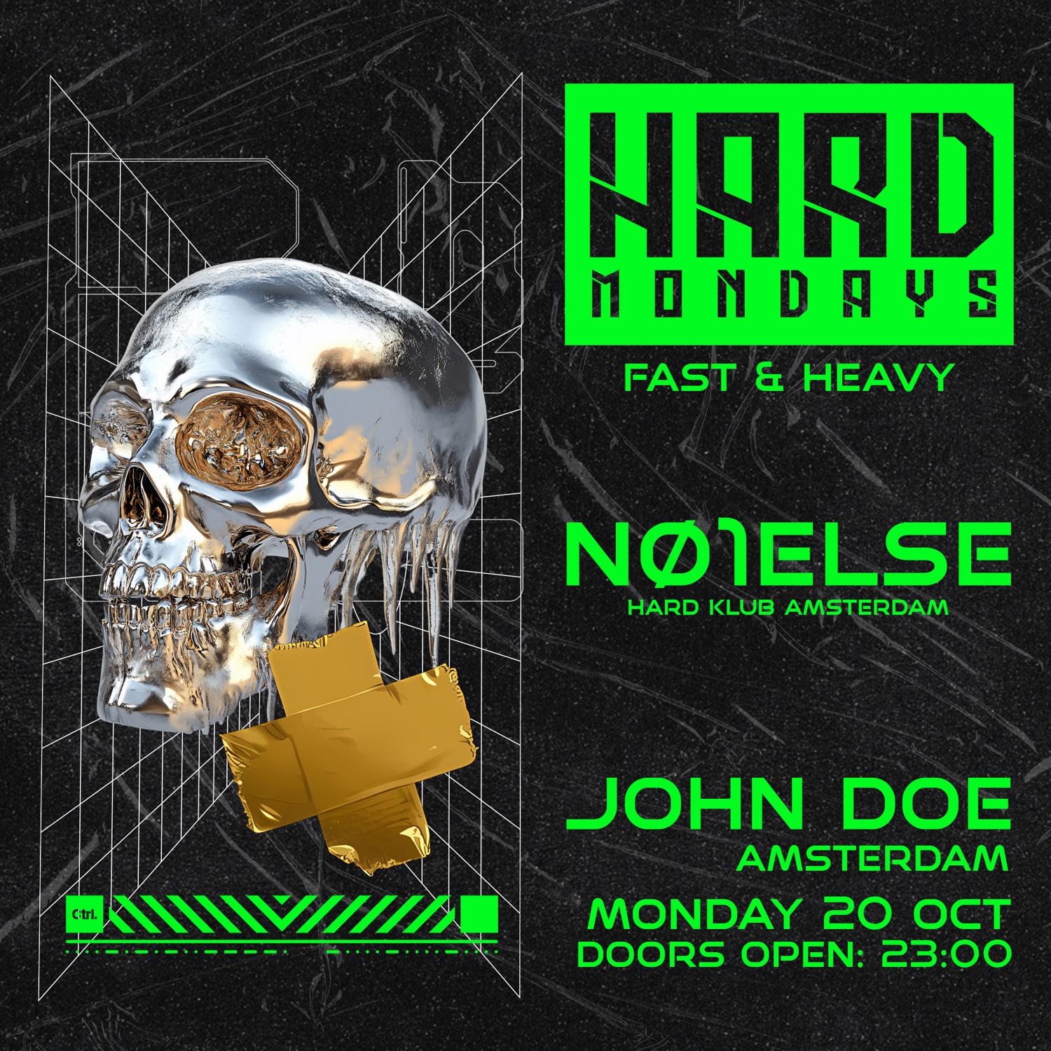 Hard Mondays Amsterdam - Hard Techno Night With No1Else