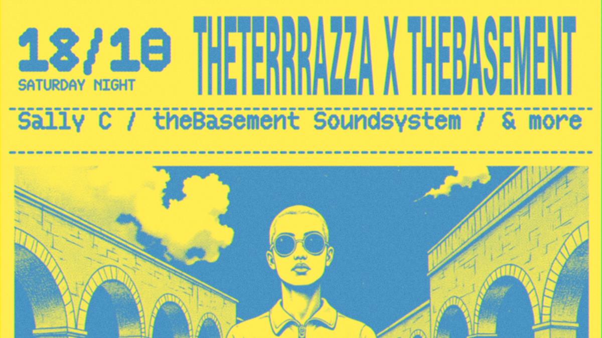 Thebasement X La Terrrazza With Sally C, Thebasement Soundsystem & Paula Gm B2B Fraxa