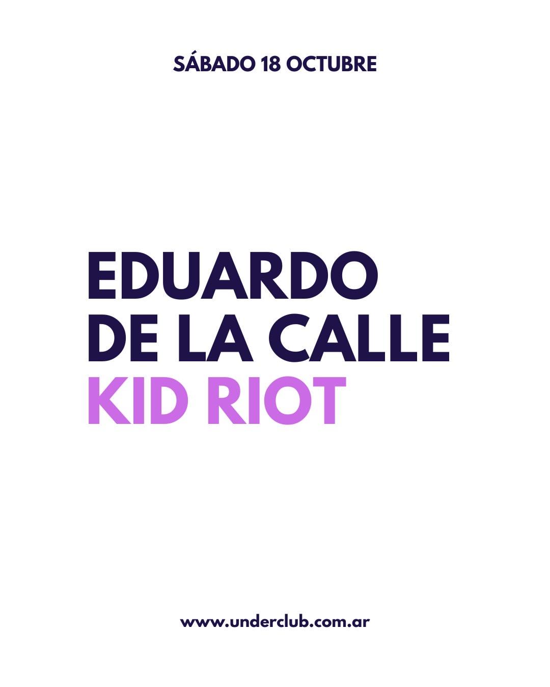 Eduardo De La Calle - Kid Riot