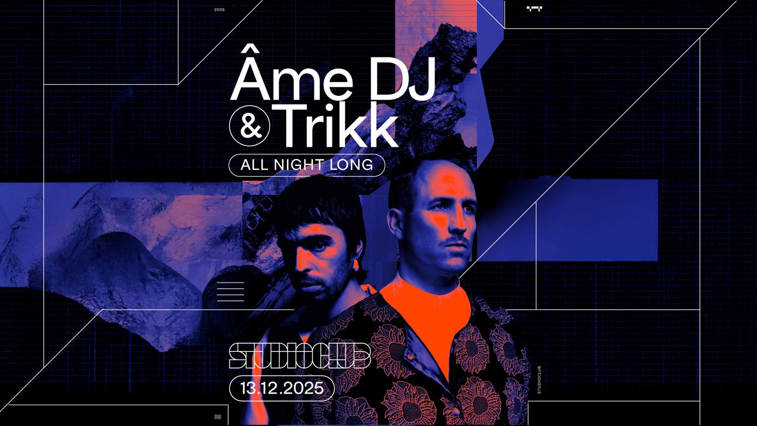 Studio Club Presents: Âme Dj & Trikk (All Night Long)