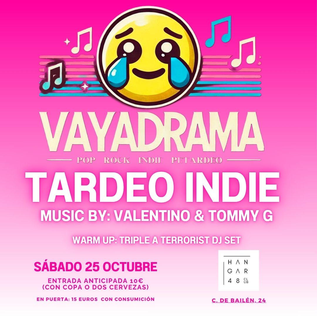 Tardeo Vayadrama: Valentino & Tommy G