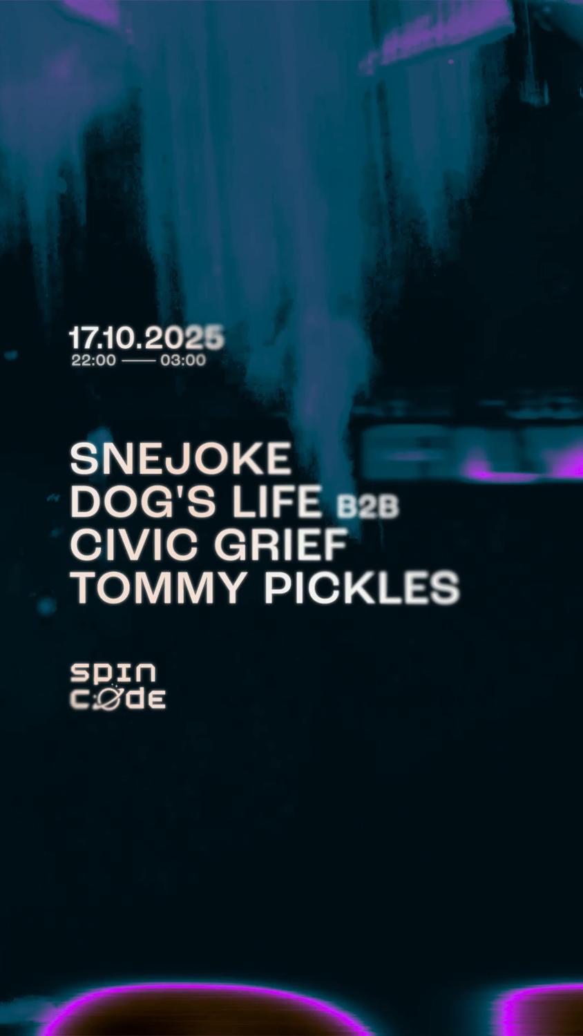 303 Pres. Spin Code / Tommy Pickles / Snejoke / Dog'S Life / Civic Grief