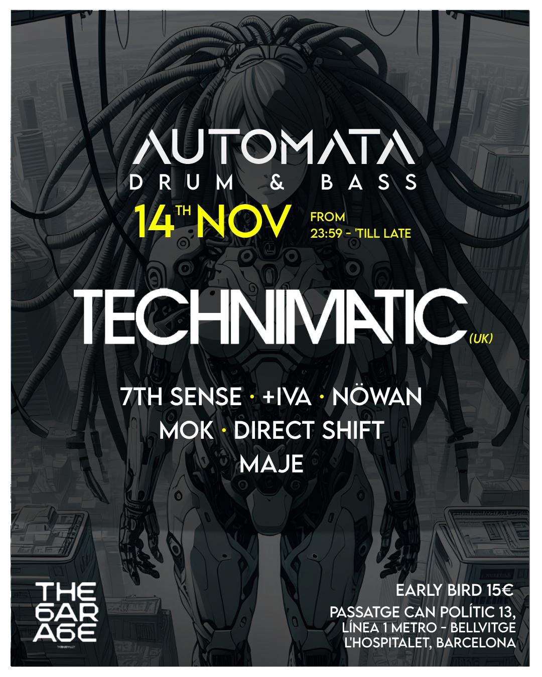 Drum & Bass Technimatic 14 November At The Garage Club By Automata Dnb
