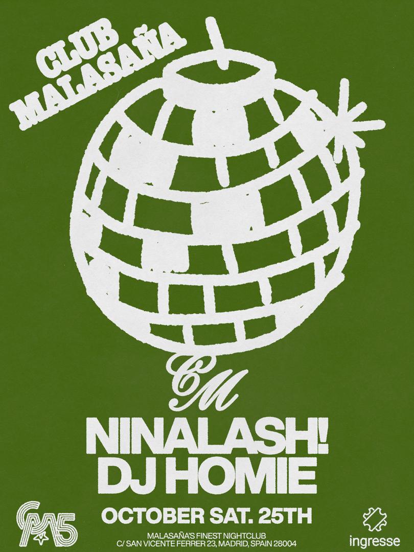 Club Malasaña Feat. Ninalash! + Dj Homie