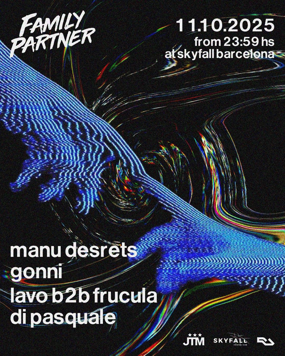 Family Partner By Skyfall With Manu Desrets And Others
