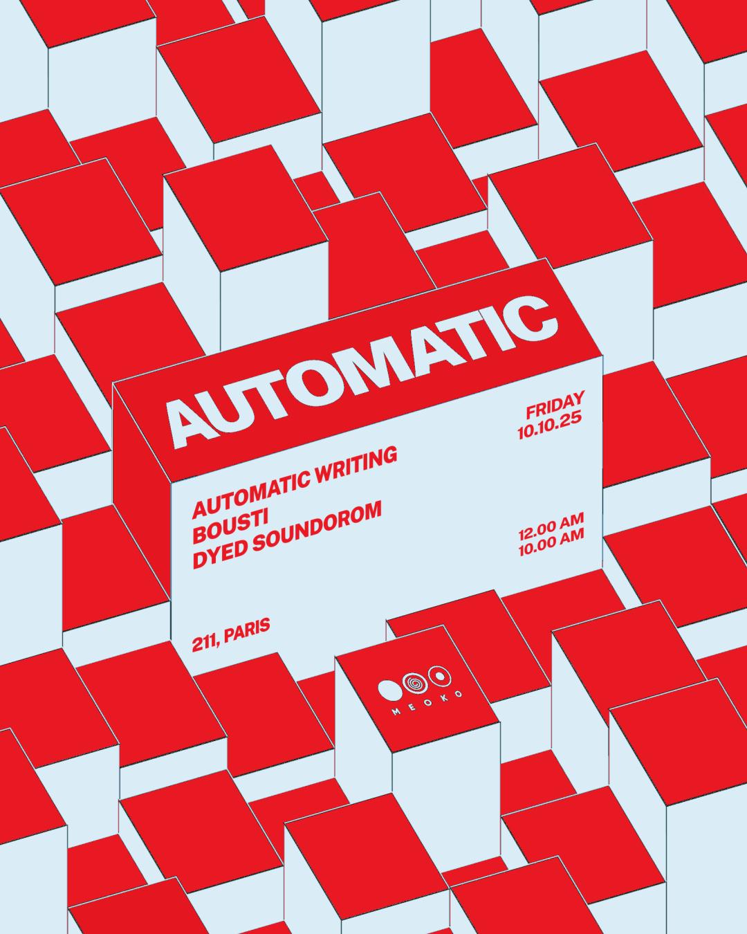 Automatic: Dyed Soundorom, Bousti, Automatic Writing