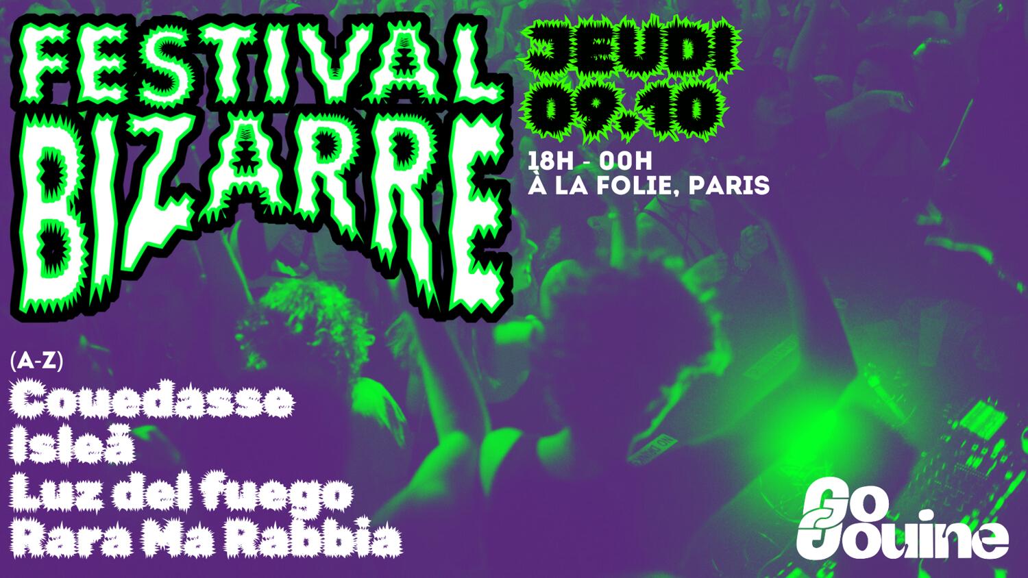 Bizarre Festival Présente Go Gouine