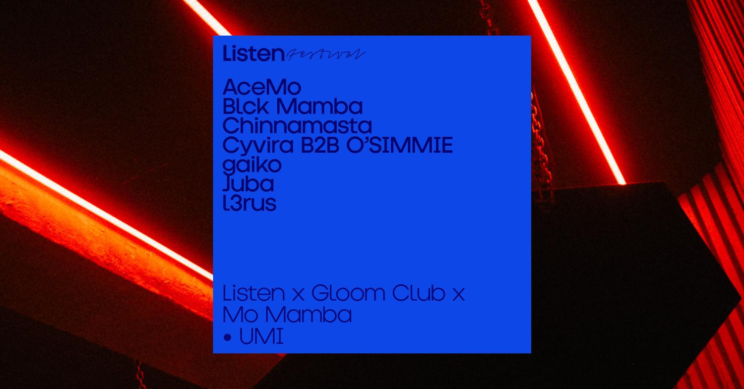 Listen X Gloom Club X Mo Mamba