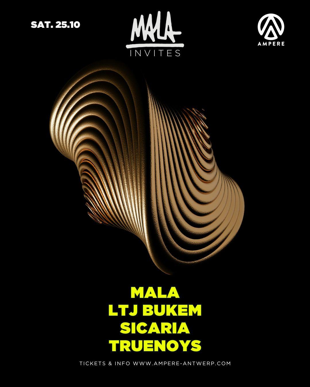 Mala Invites #5 With Ltj Bukem, Sicaria, Truenoys, Mala